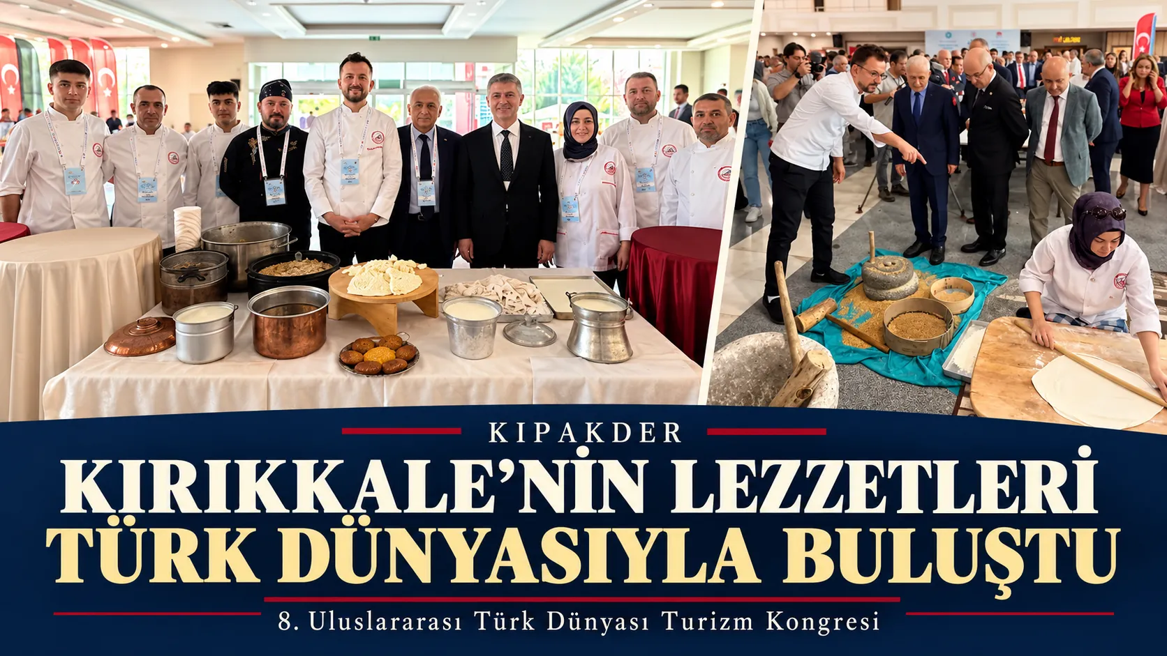 Kırıkkale’nin Yöresel Lezzetleri Türk Dünyası Turizm Kongresi’nde Tanıtıldı